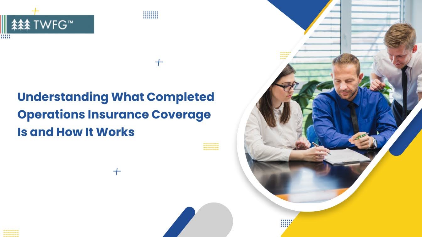 understanding what completed operations insurance coverage banner