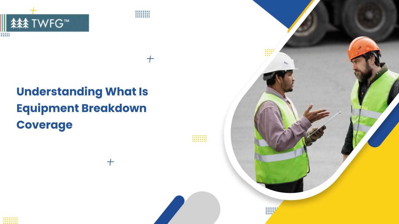 understanding what is equipment breakdown coverage banner