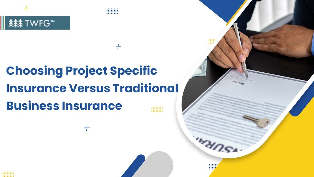 choosing project specific insurance vs traditional business insurance banner
