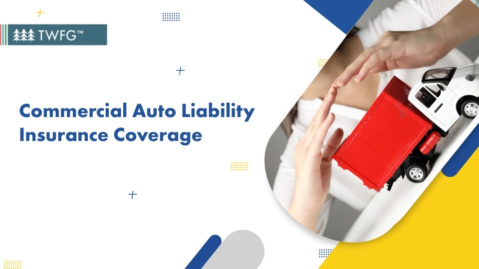 Commercial Auto Liability Insurance Coverage